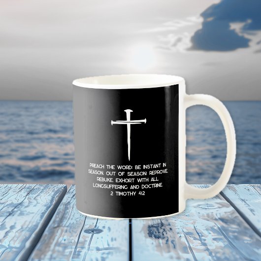 Predige das Wort 2 Timotheus 4: 2 Drei Nägel Kaffeetasse