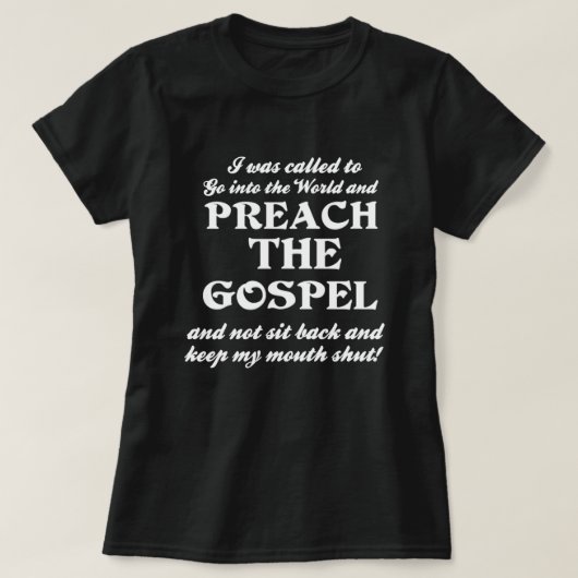 Predigen Sie das Evangelium T-Shirt (Design vorne)