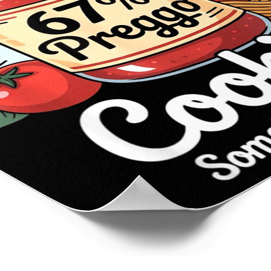 Preggo Sauce Pasta Pregnancy Announcement Funny 67 Poster (Ecke)