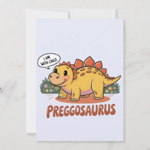 Preggosaurus Ich bin mit Kinderschwangerschaft Din Einladung