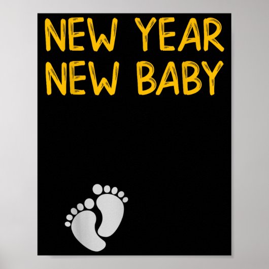 Pregnancy Announcemen - New Year New Baby  Poster (Vorne)