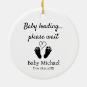 Pregnancy Announcement Baby Loading Please Wait Keramik Ornament (Hinten)