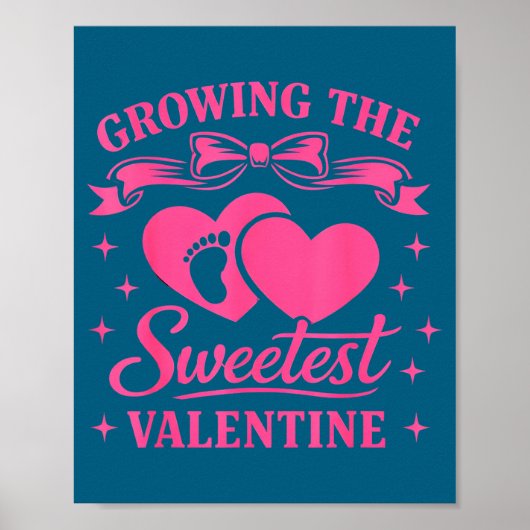 Pregnancy Announcement Growing The Sweetest Valent Poster (Vorne)