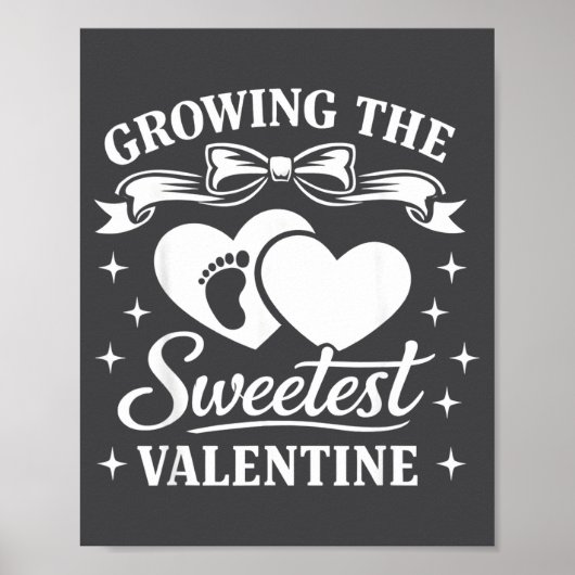 Pregnancy Announcement Growing The Sweetest Valent Poster (Vorne)