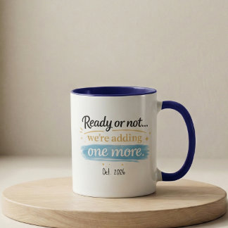 Pregnancy Announcement Mug Ready Or Not Tasse