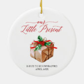 Pregnancy Announcement Our Little Present Keramik Ornament (Hinten)