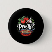 Pregnancy Announcement Prego Pasta Sauce Funny Pre Button (Vorderseite)