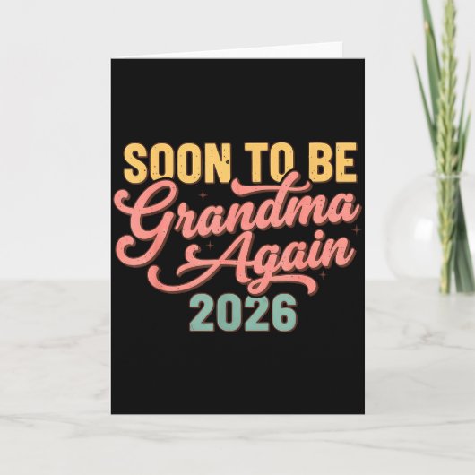 Pregnancy Announcement Soon To Be Grandma Again 20 Karte (Vorderseite)