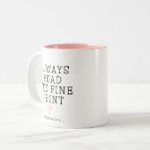 Pregnancy Reveal Always Read the Fine Print Zweifarbige Tasse (Vorderseite Links)