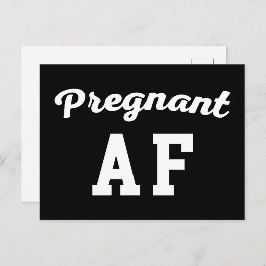 Pregnant AF Funny Zitat Postkarte (Vorne/Hinten)