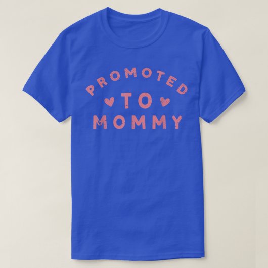 Pregnant Mom Future Mother Promoted To Mommy Pregn T-Shirt (Design vorne)