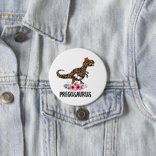 Pregosaurus Funny Pregnancy Gift Button (Beispiel)