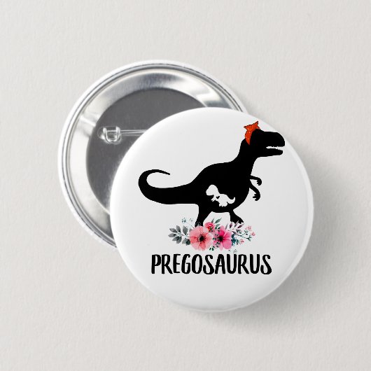 Pregosaurus Funny Pregnancy Gift Button (Vorne & Hinten)