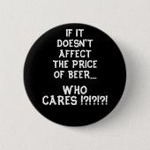 Preis des Bieres - Schwarzes Button (Vorderseite)
