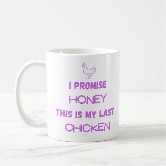 Preisangebot für Hühner: Ich verspreche ... Letzte Kaffeetasse (Links)