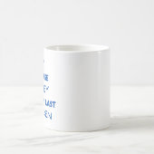 Preisangebot für Hühner: Ich verspreche.. Letztes Kaffeetasse (Mittel)