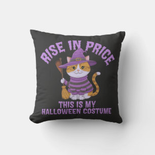 Preisanstieg, das ist mein Halloween-Kostüm! Kissen