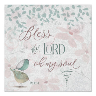 Preise den Herrn - Ps 103:1 Poster