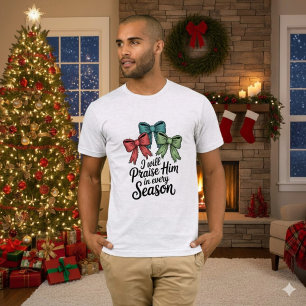 Preise ihn in jedem Moment Christliches Herren-T-S T-Shirt