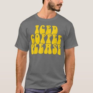 Preiskaffee Bitte 169 T-Shirt