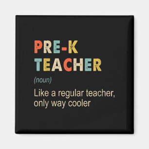 Prek Teacher Definition Funny Teaching School Teac Magnet