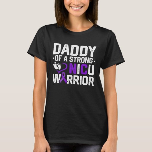 Prematurity Awareness Daddy Nicu Warrior Preemie D T-Shirt (Vorderseite)