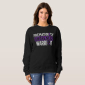 Prematurity Awareness Warrior Premature Preemie Mo Sweatshirt (Vorne ganz)