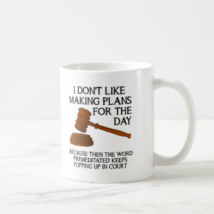 Premeditated Funny Mug Kaffeetasse