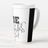 Premium Be You yourself Black & White Latte Tasse (Rechte Ecke)