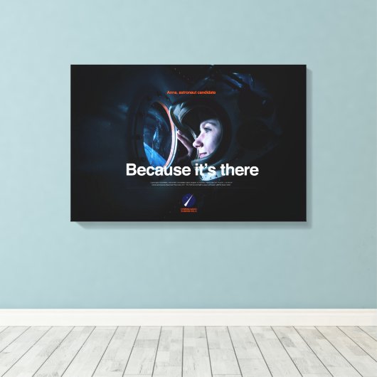 Premium Wrapped Canvas Weil es dort ist Leinwanddruck (Insitu (Holzboden))