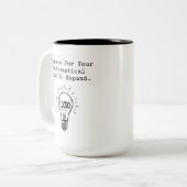 Prepare Your Mathematical Mind To Expand Zweifarbige Tasse (Vorderseite Links)