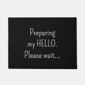 Preparing my hello Please wait Funny Introvert  Fußmatte (Vorderseite)
