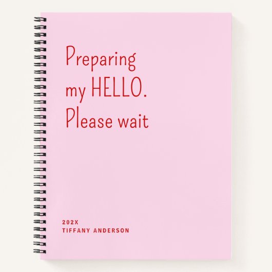 Preparing my hello Please wait Funny Introvert  Notizblock (Vorderseite)