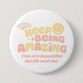 Preppy behalte phantastisch Slogan Smilie Gesicht Button (Vorderseite)