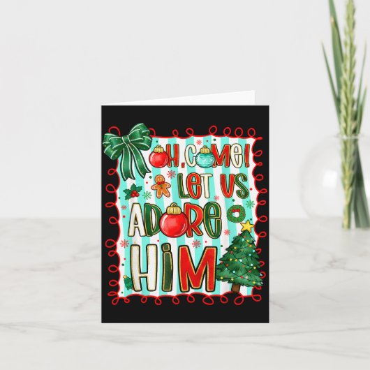 Preppy Christian Oh Come Let Us Adore Him Christma Karte (Vorderseite)