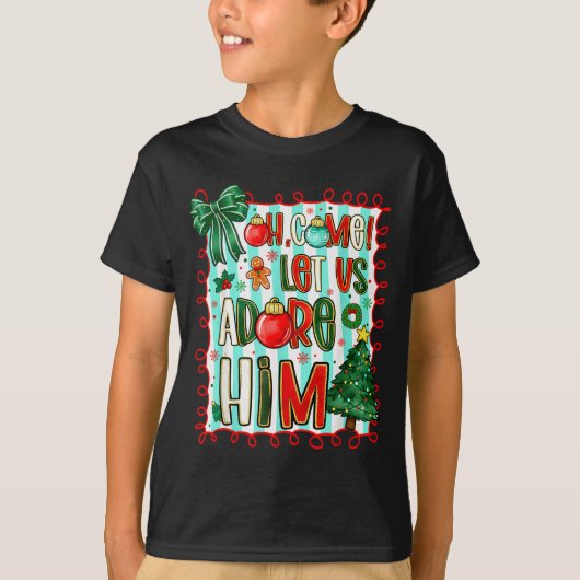Preppy Christian Oh Come Let Us Adore Him Christma T-Shirt (Vorderseite)