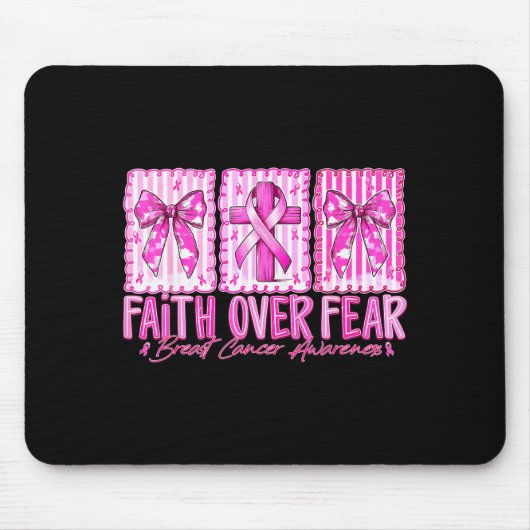 Preppy Faith Over Fear Breast Cancer Bow Warrior C Mousepad (Vorne)