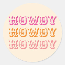 Preppy Girly Howdy Hot Pink Orange Runder Aufkleber