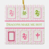 Preppy Mahjong Dragons Make Me Hot Funny Keramikornament (Vorderseite)