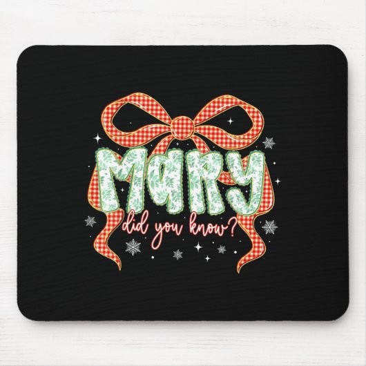 Preppy Mary Did You Know Christian Christmas Desig Mousepad (Vorne)