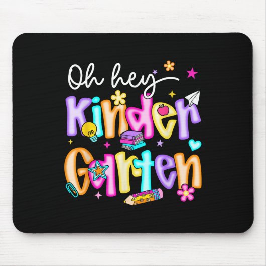 Preppy Oh Hey Kindergarten Back To School Teachers Mousepad (Vorne)