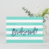 Preppy Turquoise Strips werden Sie meine Bridesmai Einladung (Stehend Vorderseite)