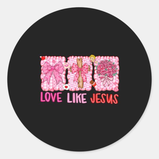 Preppy Valentine Christian Love Like Jesus Men Wom Runder Aufkleber (Vorderseite)