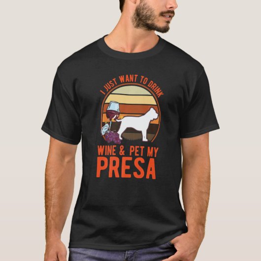 Presa Canario And Wine Dogo Canario Presa T-Shirt (Vorderseite)