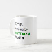 presbyterianische Frauen Kaffeetasse (Vorderseite Links)