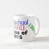 Preschool Abschluss Klasse I getan! Kaffeetasse (VorderseiteRechts)