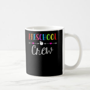 Preschool Crew Lehrer Funny First Day School Kaffeetasse