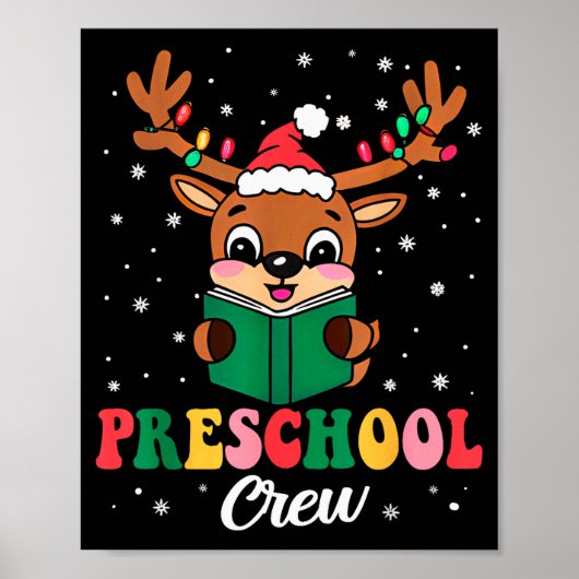 Preschool Crew Xmas Funny Reindeer Teacher Student Poster (Vorne)