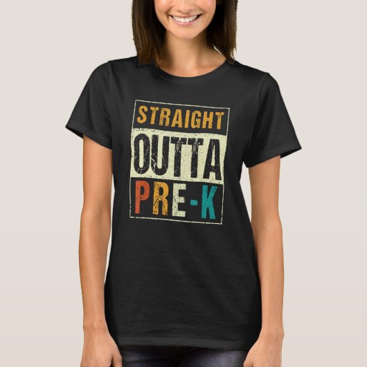 Preschool Graduation Straight Outta Pre K T-Shirt (Vorderseite)