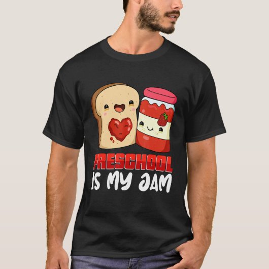Preschool Is My Jam Teacher Back To School Student T-Shirt (Vorderseite)